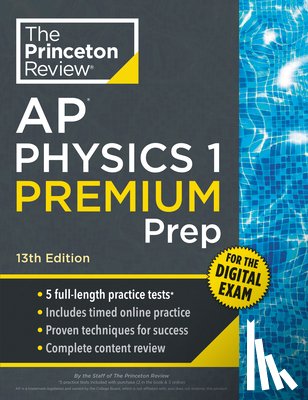 Review, The Princeton - Princeton Review AP Physics 1 Premium Prep, 13th Edition