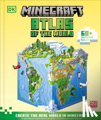 Jelley, Craig - Minecraft Atlas of the World: Create the Real World in Minecraft with 60+ Inspiring Builds