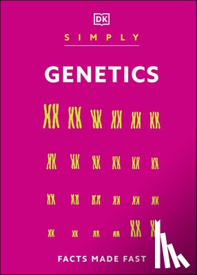 Dk - Simply Genetics: Facts Made Fast