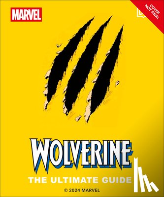 Richau, Amy - Wolverine the Ultimate Guide