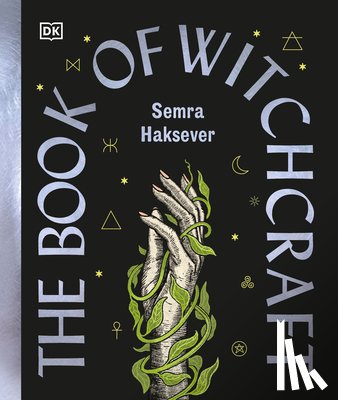 Haksever, Semra - The Book of Witchcraft: The Complete Guide