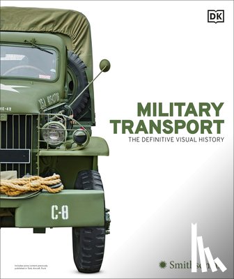 DK - Military Transport: The Definitive Visual History