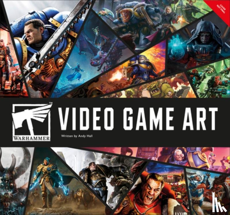 Hall, Andy - The Art of Warhammer Video Games