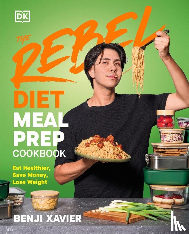 Xavier, Benji - The Rebel Diet Meal Prep Cookbook