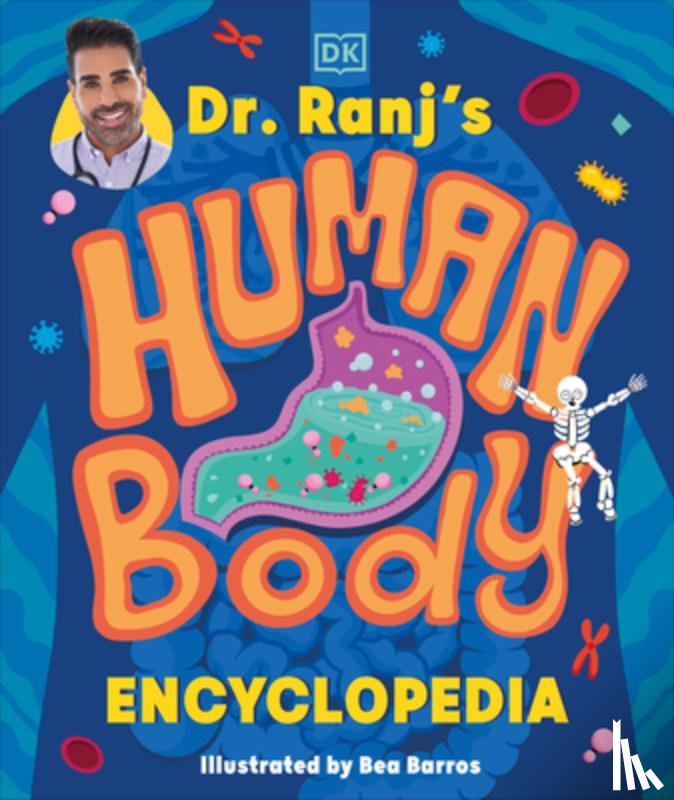 Singh, Ranj - Dr Ranj's Human Body Encyclopedia