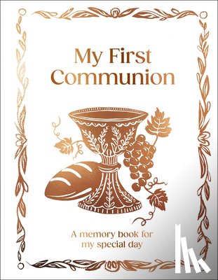 DK - My First Communion: Hardcover Communion Gift with Journal Pages, Prayers & Photo Pages