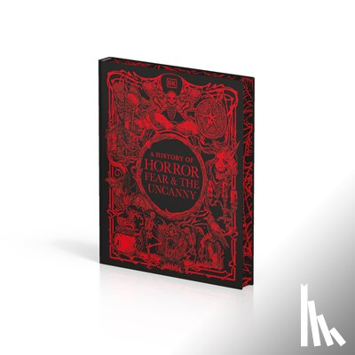 DK - A History of Horror, Fear, and the Uncanny