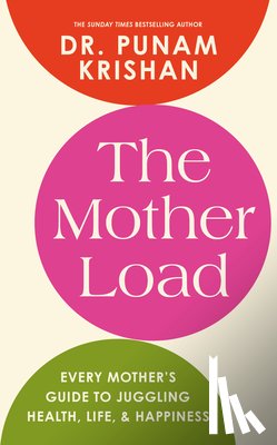 Krishan, Dr Punam - The Mother Load