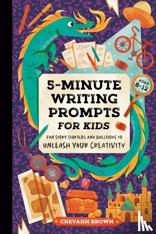 Brown, Chevahn - 5-Minute Writing Prompts for Kids