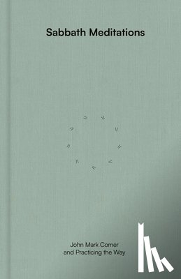 Comer, John Mark - Sabbath Meditations