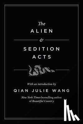 Wang, Qian Julie - The Alien and Sedition Acts