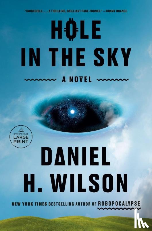 Wilson, Daniel H. - Hole in the Sky