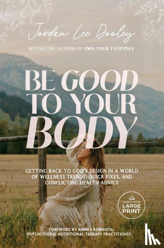 Dooley, Jordan Lee - Be Good to Your Body
