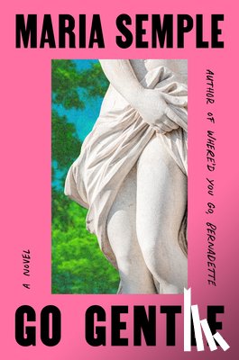 Semple, Maria - Go Gentle
