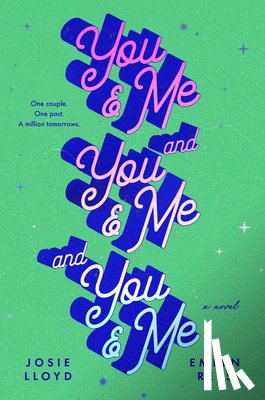 Lloyd, Josie - You & Me and You & Me and You & Me