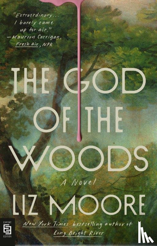 Moore, Liz - The God of the Woods