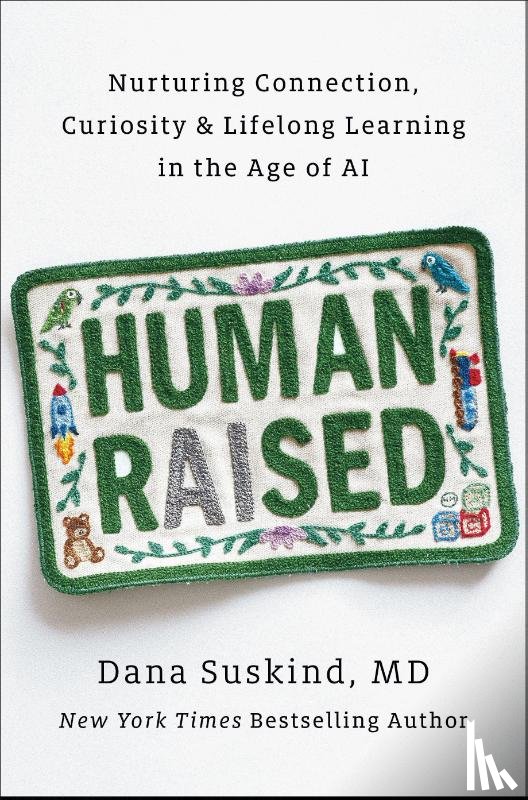 Suskind, Dana - Human Raised