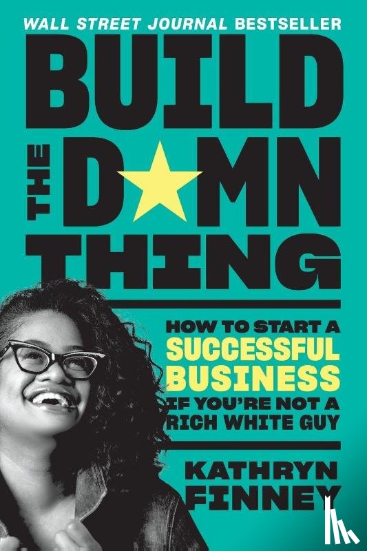 Finney, Kathryn - Build the Damn Thing