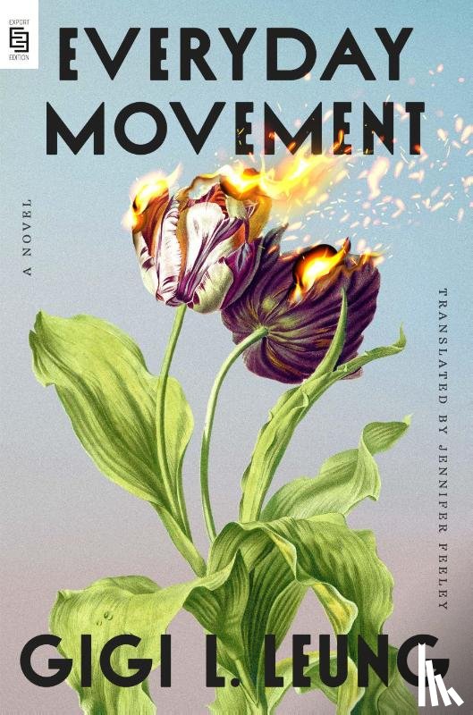 Leung, Gigi L., Feeley, Jennifer - Everyday Movement