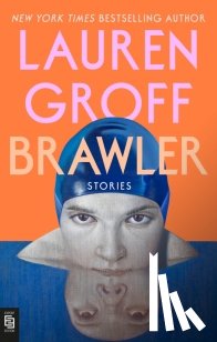 Groff, Lauren - Brawler