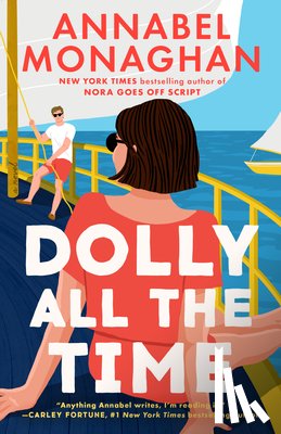 Monaghan, Annabel - Dolly All the Time: A GMA Book Club Pick