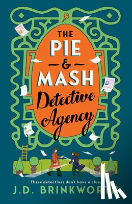 Brinkworth, J. D. - The Pie & MASH Detective Agency