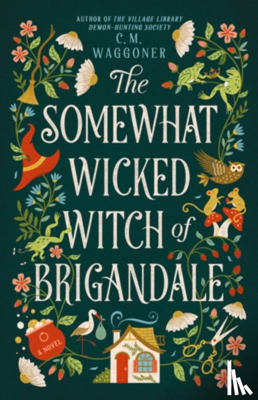 Waggoner, C. M. - The Somewhat Wicked Witch of Brigandale