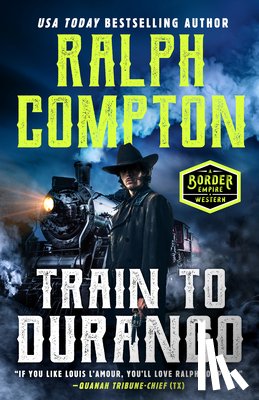 Compton, Ralph - Ralph Compton Train to Durango