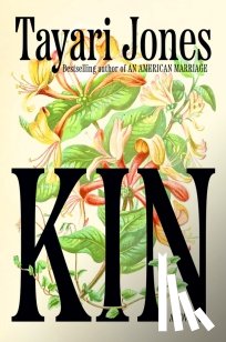 Jones, Tayari - Kin
