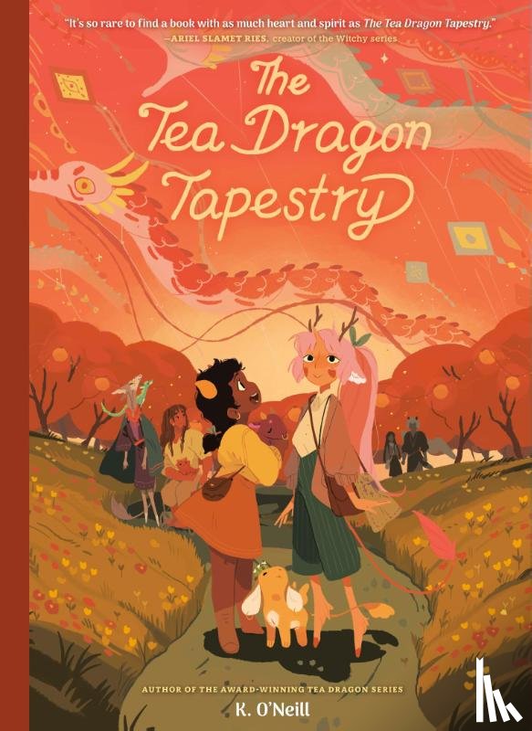 O'Neill, K. - The Tea Dragon Tapestry