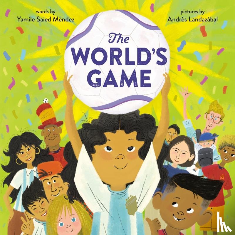 Mendez, Yamile Saied, Landazabal, Andres - The World's Game
