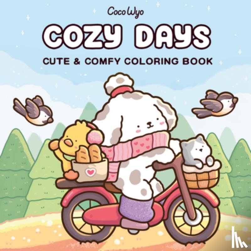 Coco Wyo - Cozy Days: Coloring Book for Adults and Kids