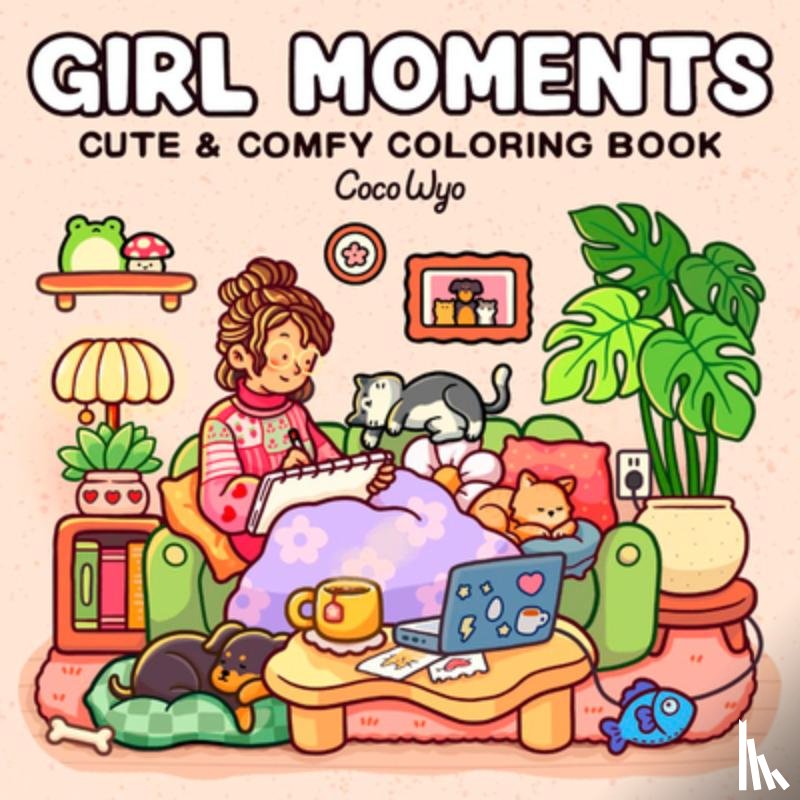 Coco Wyo - Girl Moments: Coloring Book for Adults and Kids