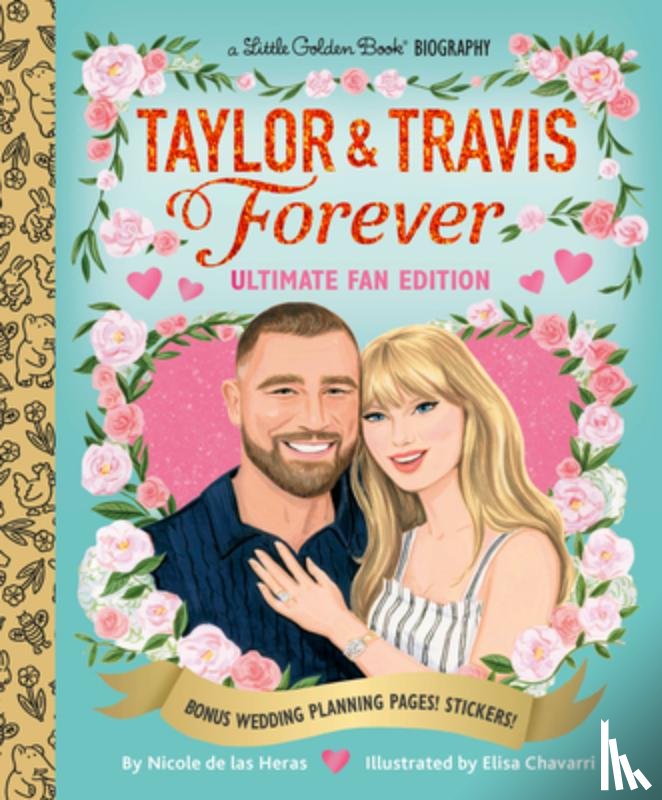 Heras, Nicole de las, Chavarri, Elisa - Taylor & Travis Forever Ultimate Fan Edition Little Golden Book Biography