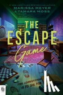 Meyer, Marissa, Moss, Tamara - The Escape Game