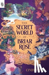 Pham, Cindy - The Secret World of Briar Rose