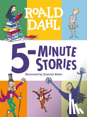 Dahl, Roald - Roald Dahl 5-Minute Stories