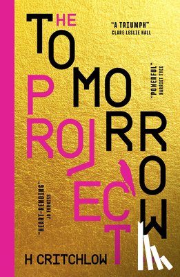Critchlow, H. - The Tomorrow Project