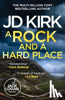 Kirk, JD - A Rock and a Hard Place