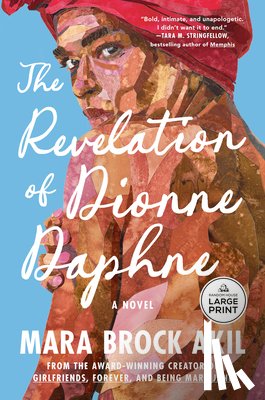 Brock Akil, Mara - The Revelation of Dionne Daphne