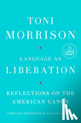 Morrison, Toni - Language as Liberation: Reflections on the American Canon