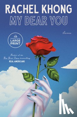 Khong, Rachel - My Dear You: Stories