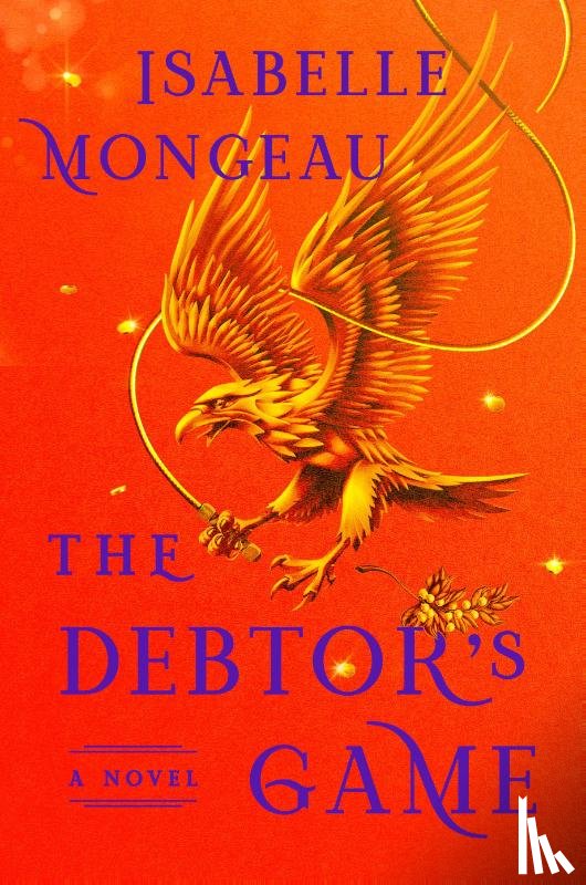 Mongeau, Isabelle - The Debtor's Game