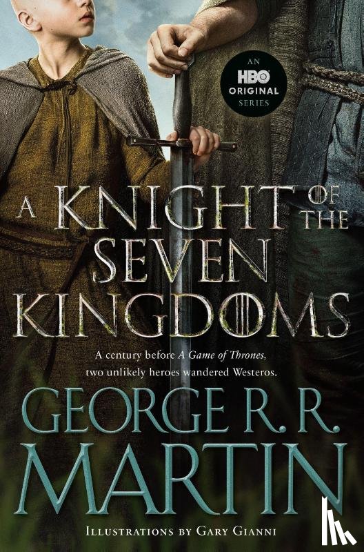 Martin, George R. R. - A Knight of the Seven Kingdoms (HBO Tie-In Edition)
