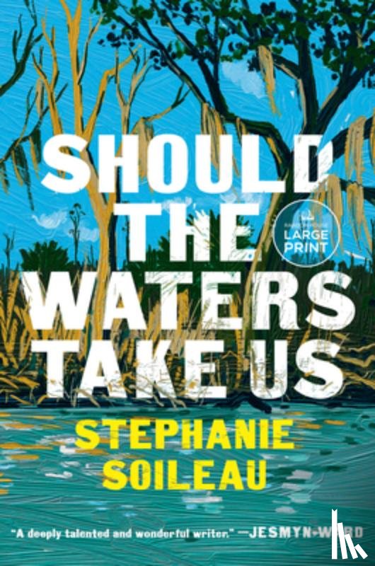 Soileau, Stephanie - Should the Waters Take Us