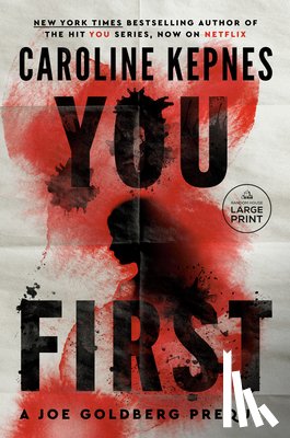 Kepnes, Caroline - You First: A Joe Goldberg Prequel