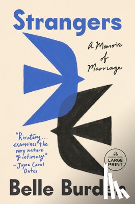 Burden, Belle - Strangers: A Memoir of Marriage