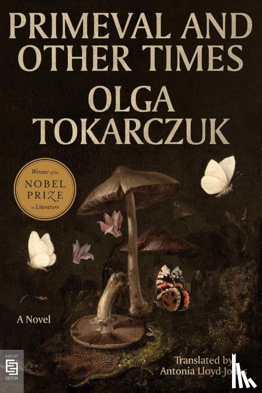 Tokarczuk, Olga - Primeval and Other Times