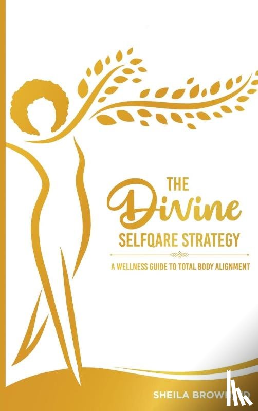 Brown, Sheila - The Divine SelfQare Strategy
