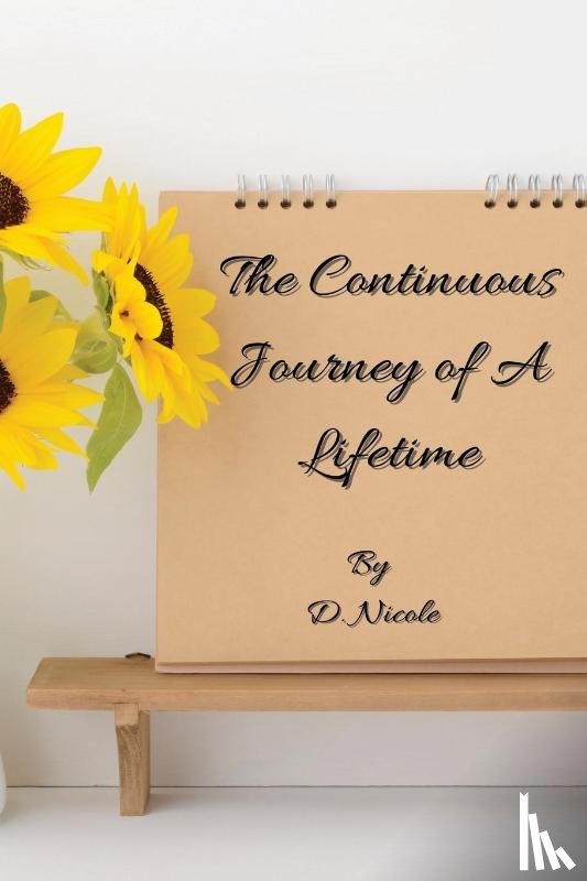 Lawless, Denise N - The Continuous Journey of A Lifetime
